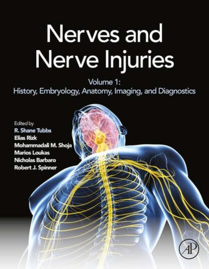 Nerves and Nerve Injuries: Vol 1