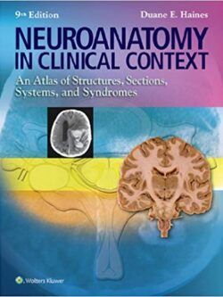 Neuroanatomy in Clinical Context (9th Edition)