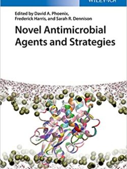 Novel Antimicrobial Agents and Strategies