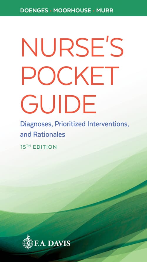 Nurse’s Pocket Guide: Diagnoses, Prioritized Interventions and Rationales (15th Edition)