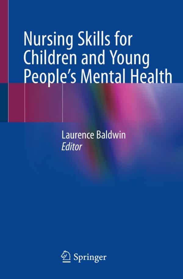 Nursing Skills for Children and Young People’s Mental Health