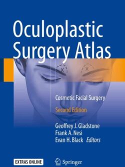 Oculoplastic Surgery Atlas: Cosmetic Facial Surgery (2nd Edition)