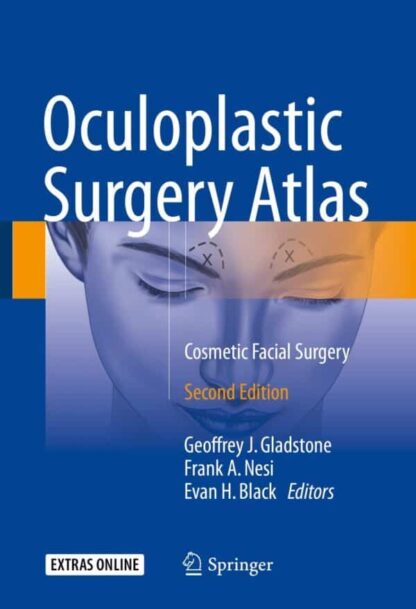 Oculoplastic Surgery Atlas: Cosmetic Facial Surgery (2nd Edition)