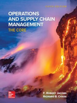 Operations and Supply Chain Management: The Core (5th Edition)