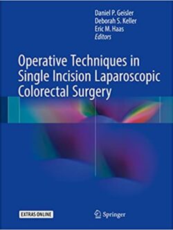 Operative Techniques in Single Incision Laparoscopic Colorectal Surgery