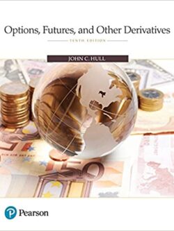 Options, Futures, and Other Derivatives (10th Edition)