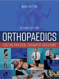 Orthopaedics for the Physical Therapist Assistant (2nd Edition)