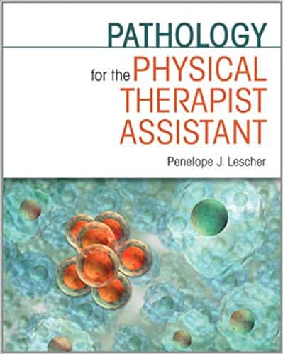 Pathology for the Physical Therapist Assistant