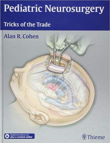 Pediatric Neurosurgery: Tricks of the Trade, ISBN-13: 978-1604068696