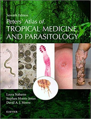 Peters’ Atlas of Tropical Medicine and Parasitology (7th Edition)