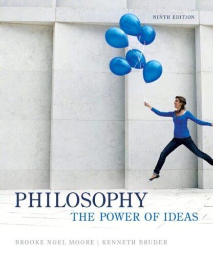 Philosophy: The Power of Ideas (9th Edition)