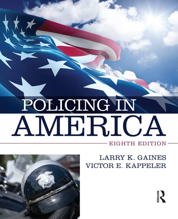 Policing in America (8th Edition)