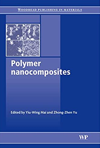 Polymer Nanocomposites 1st Edition Yiu-Wing Mai, ISBN-13: 978-1855739697