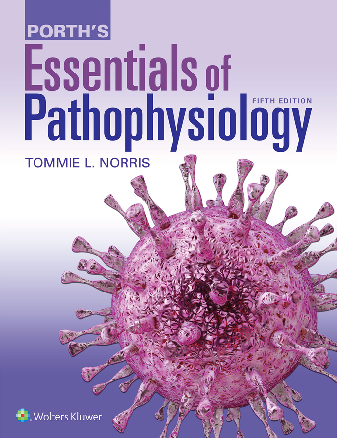 Porth’s Essentials of Pathophysiology (5th Edition)