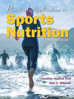 Practical Applications in Sports Nutrition (4th Edition)-