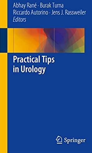 Practical Tips in Urology 2017 Edition Abhay Rane, ISBN-13: 978-1447143499