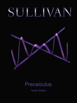 Precalculus (10th Edition) – Sullivan