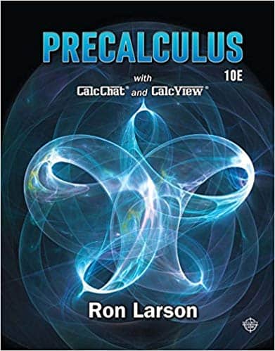 Larson’s Precalculus (10th Edition) By Ron Larson