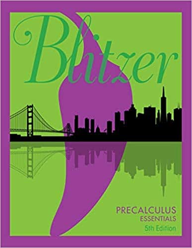 Blitzer’s Precalculus Essentials (5th Edition)