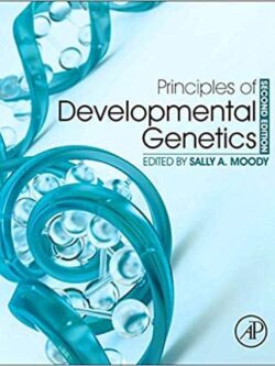 Principles of Developmental Genetics (2nd Edition)