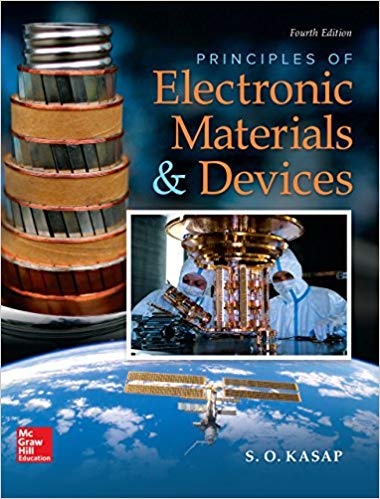 Principles of Electronic Materials and Devices (4th Edition)