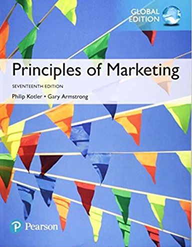 Principles of Marketing Global 17th Edition, ISBN-13: 978-1292220178