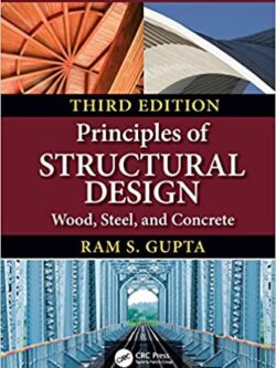 Principles of Structural Design: Wood, Steel, and Concrete (3rd Edition)