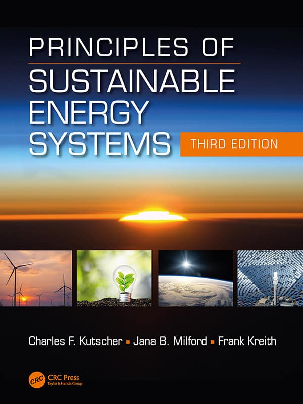 Principles of Sustainable Energy Systems (3rd Edition)