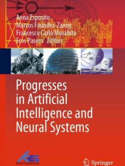 Progresses in Artificial Intelligence and Neural Systems