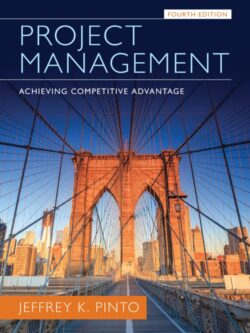 Project Management: Achieving Competitive Advantage (4th Edition)