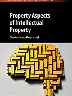 Property Aspects of Intellectual Property