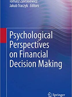 Psychological Perspectives on Financial Decision Making