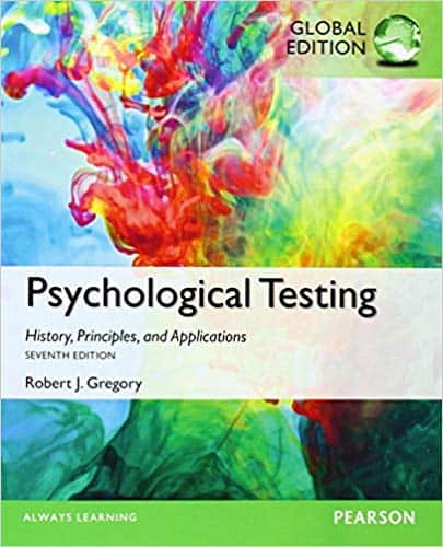 Psychological Testing History, Principles, and Applications (7th edition – Global)