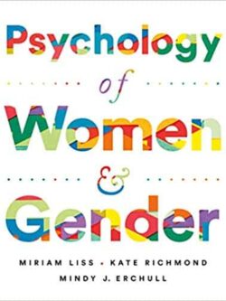 Psychology of Women and Gender By Miriam Liss