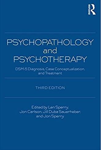 Psychopathology and Psychotherapy 3rd Edition, ISBN-13: 978-0415838733