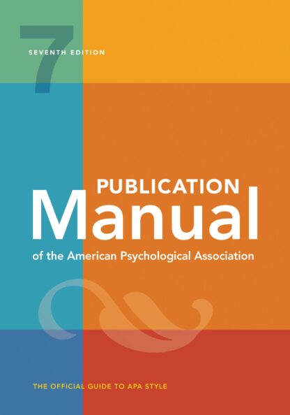 Publication Manual of the American Psychological Association (7th Edition)