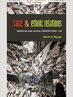 Race and Ethnic Relations: American and Global Perspectives (10th Edition)