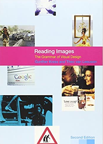 Reading Images: The Grammar of Visual Design 2nd Edition, ISBN-13: 978-0415319157