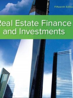 Real Estate Finance and Investments (15th Edition)