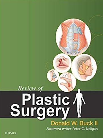 Review of Plastic Surgery Donald W. Buck, ISBN-13: 978-0323354912