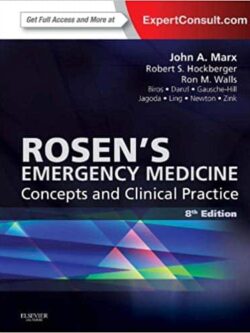 Rosen’s Emergency Medicine: Concepts and Clinical Practice (9th Edition)