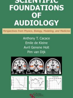 Scientific Foundations of Audiology