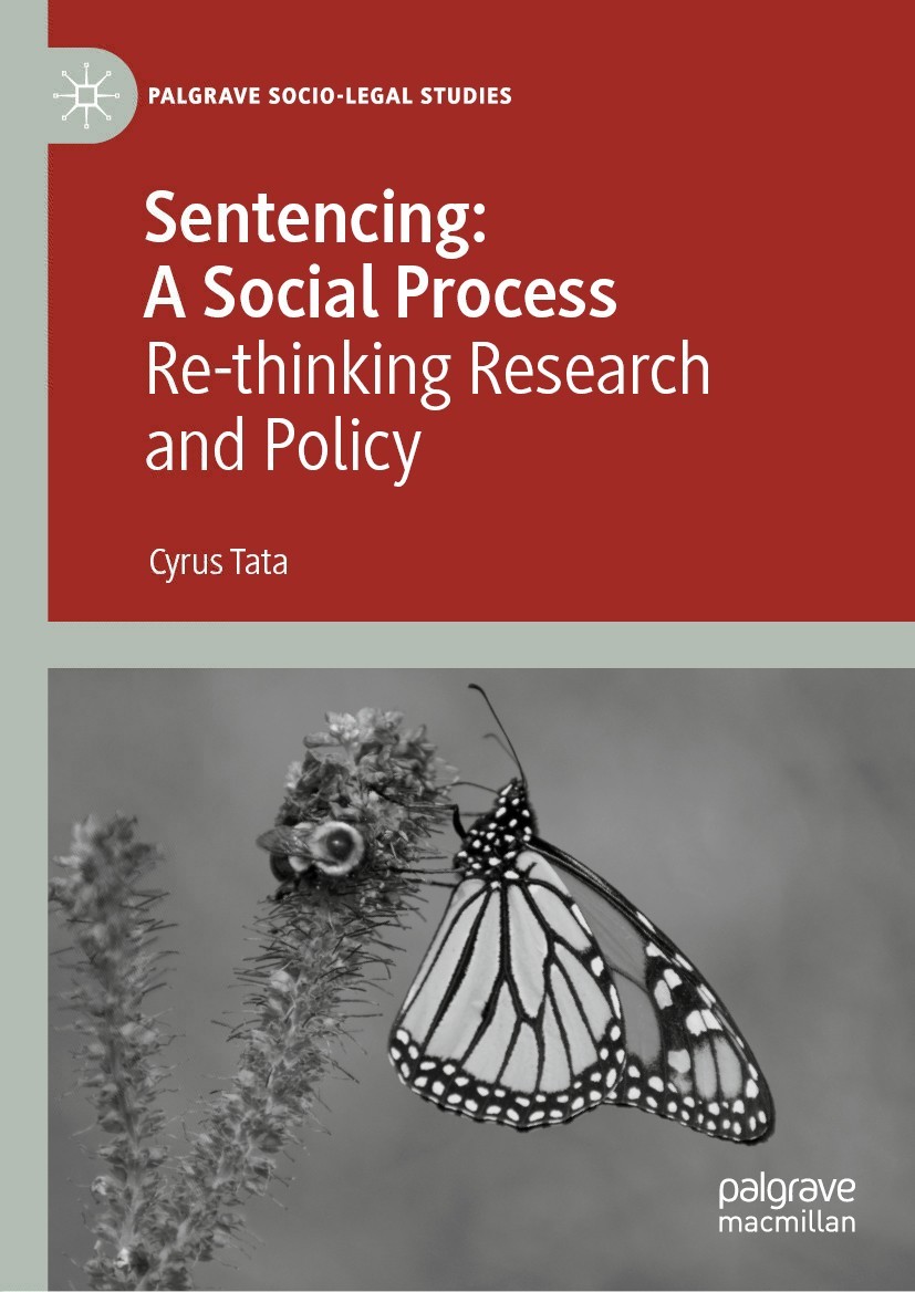 Sentencing: A Social Process: Re-thinking Research and Policy