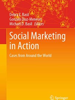 Social Marketing in Action: Cases from Around the World