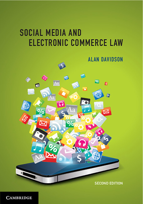 Social Media and Electronic Commerce Law (2nd Edition)