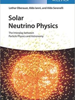 Solar Neutrino Physics: The Interplay between Particle Physics and Astronomy