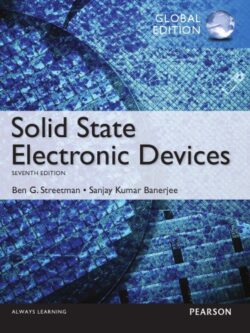 Solid State Electronic Devices (7th Global Edition)