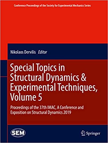 Special Topics in Structural Dynamics and Experimental Techniques (Volume 5)