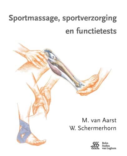 Sportmassage, sportverzorging en functietests (Dutch Edition)