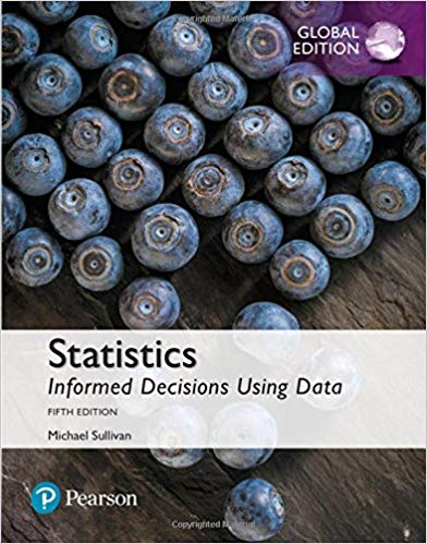 Statistics: Informed Decisions Using Data 5th Global Edition, ISBN-13: 978-1292157115